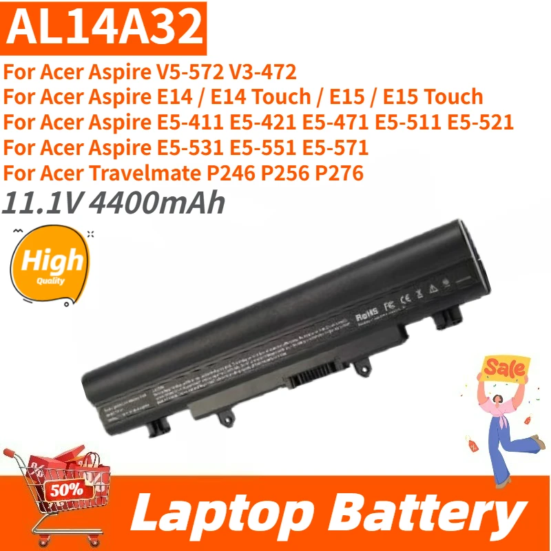 For Acer Aspire E14 E15 E5-531 E5-551 E5-411 E5-511 E5-571 Touch Replacement Laptop Battery AL14A32 11.1V 4400mAh
For Acer Aspire E14 E15 E5-531 E5-551 E5-411 E5-511 E5-571 Touch Replacement Laptop Battery AL14A32 11.1V 4400mAh