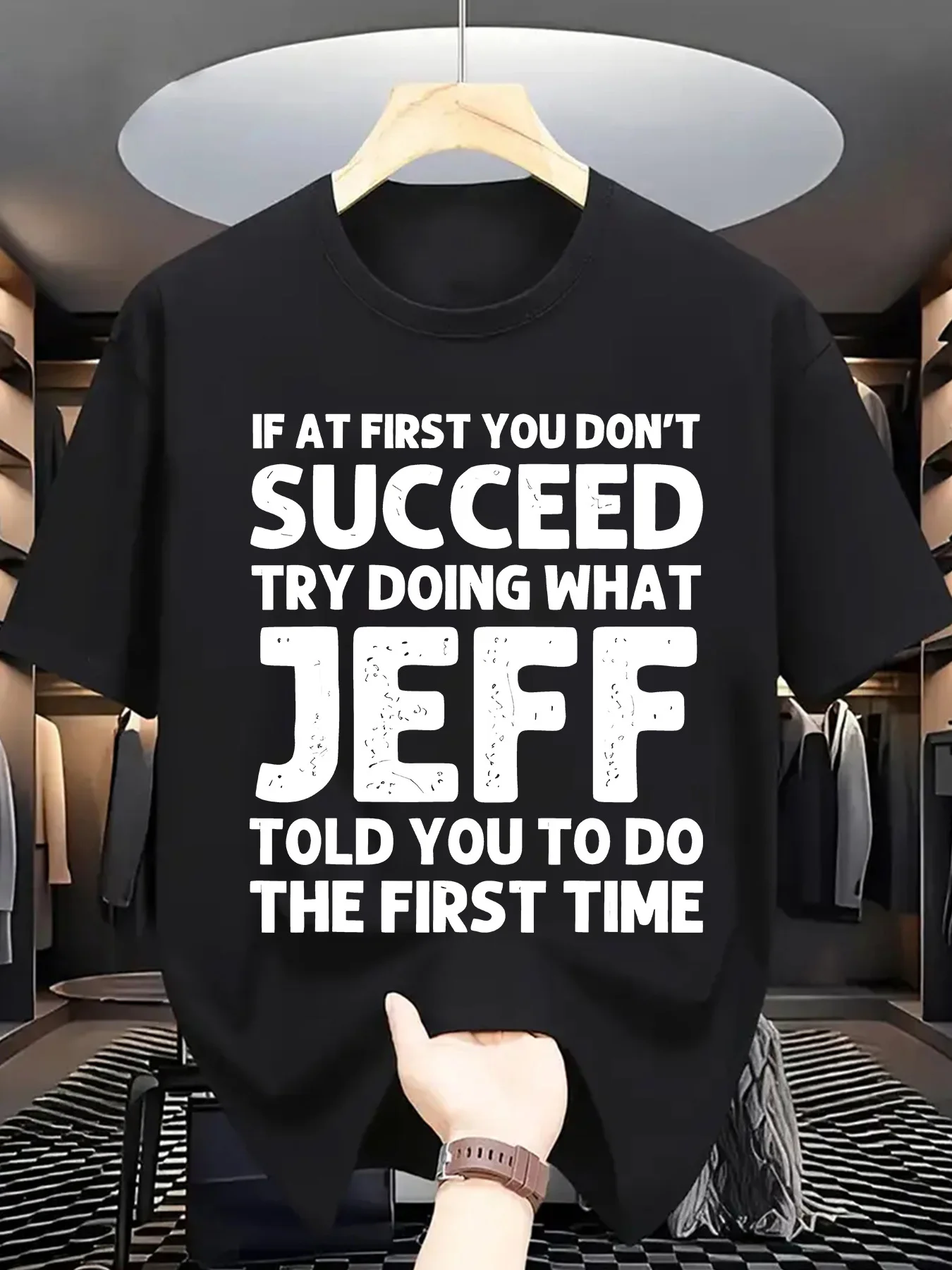 Jeff Quote If At First You Don't Succeed... Slogan T-shirt Men's Women Cotton Tee Oversized Short Sleeve Unisex Tops All-season
Jeff Quote If At First You Don't Succeed... Slogan T-shirt Men's Women Cotton Tee Oversized Short Sleeve Unisex Tops All-season