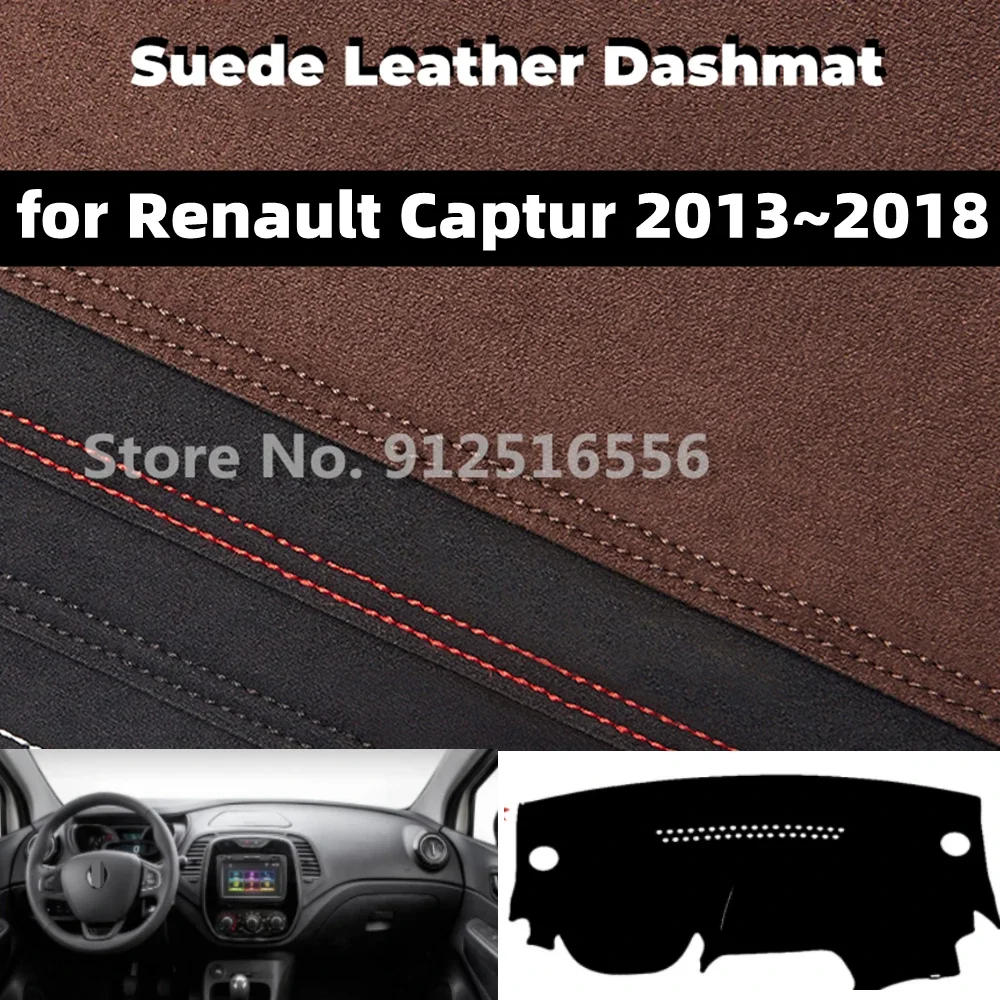for Renault Captur 2013~2018 2014 2015 2016 Car Suede Leather Dashmat Dash Mat Dashboard Cover Non-Slip Sunshield Accessories
for Renault Captur 2013~2018 2014 2015 2016 Car Suede Leather Dashmat Dash Mat Dashboard Cover Non-Slip Sunshield Accessories