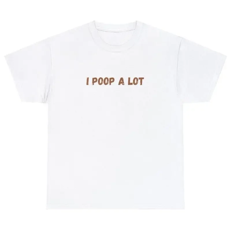 I Poop A Lot T Shirt Funny Sarcastic IBS Gag Gift Oddly Specific Weird Rude Tee
I Poop A Lot T Shirt Funny Sarcastic IBS Gag Gift Oddly Specific Weird Rude Tee