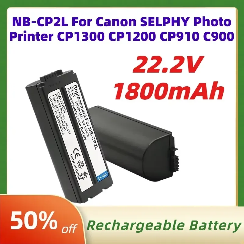 22.2V 1800mAh NB-CP2L Rechargeable Printer Battery and Charger for Canon SELPHY Photo Printer CP1300 CP1200 CP910 C900
22.2V 1800mAh NB-CP2L Rechargeable Printer Battery and Charger for Canon SELPHY Photo Printer CP1300 CP1200 CP910 C900