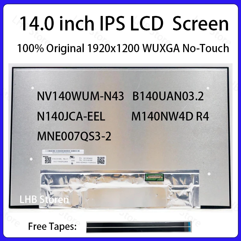 14-дюймовый ЖК-экран для ноутбука NV140WUM N43 NV140WUM-N43 B140UAN03.2 N140JCA-EEL MNE007QS3-2, матричная панель дисплея 1920x1200, без сенсорного управления
14-дюймовый ЖК-экран для ноутбука NV140WUM N43 NV140WUM-N43 B140UAN03.2 N140JCA-EEL MNE007QS3-2, матричная панель дисплея 1920x1200, без сенсорного управления
