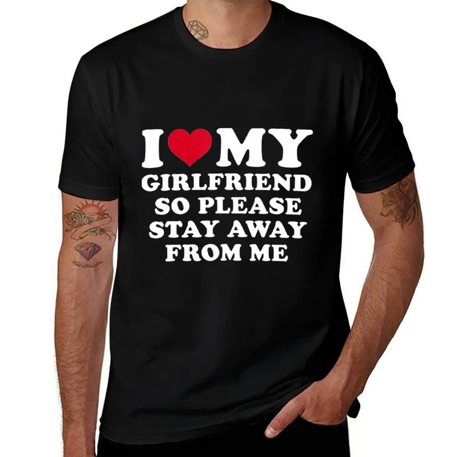 I Love My Girlfriend So Please Stay Away From Me Funny T-Shirt t shirt man cotton T-Shirt
I Love My Girlfriend So Please Stay Away From Me Funny T-Shirt t shirt man cotton T-Shirt