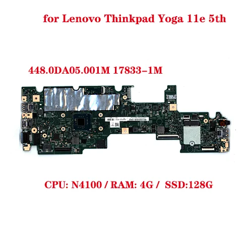 Thinkpad Yoga 11e 5th Gen laptop motherboard Model Multiple optional replace SN 17833-1M FRU 02DC244 CPU N4100 N5000 UMA 4G 8G
Thinkpad Yoga 11e 5th Gen laptop motherboard Model Multiple optional replace SN 17833-1M FRU 02DC244 CPU N4100 N5000 UMA 4G 8G