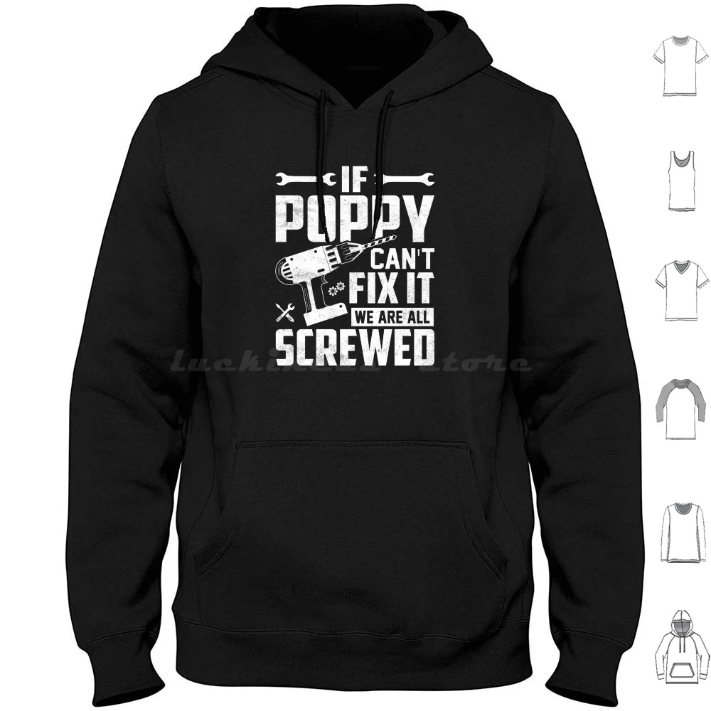 If Grandpa Can't Fix It We're All Screwed Funny Gift Hoodie Cotton Long Sleeve Grandpa If Papa Cant Fix It No One Can Papa If
If Grandpa Can't Fix It We're All Screwed Funny Gift Hoodie Cotton Long Sleeve Grandpa If Papa Cant Fix It No One Can Papa If