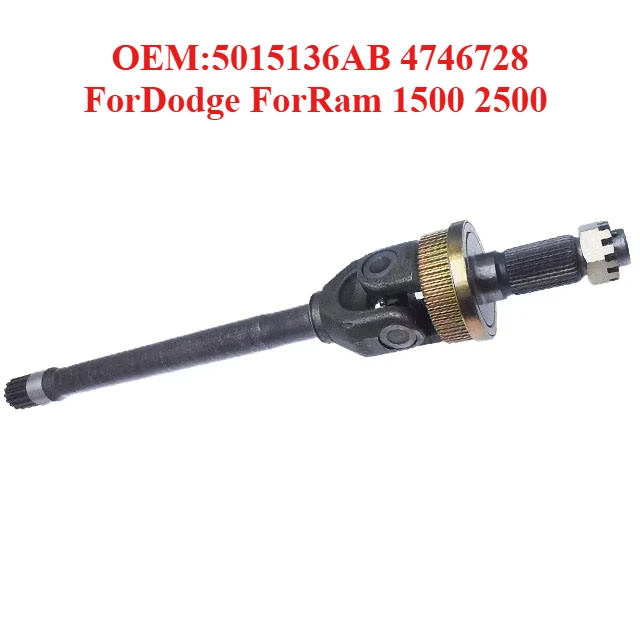 Top Quality Drive Shaft OEM:5015136AB 4746728,ForDodge ForRam 1500 2500
Top Quality Drive Shaft OEM:5015136AB 4746728,ForDodge ForRam 1500 2500
