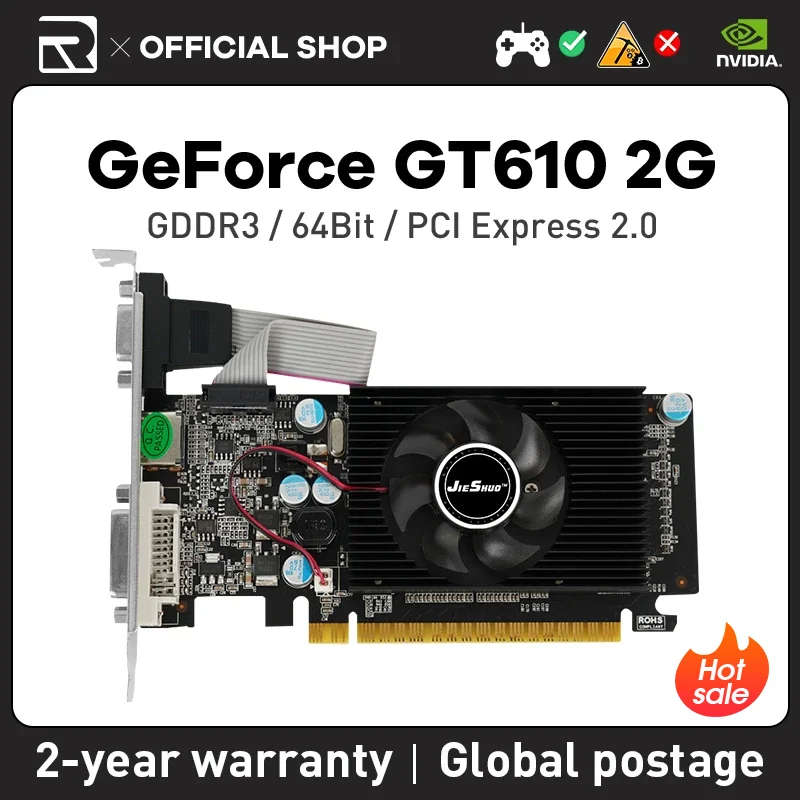 JIEHSUO NVIDIA GeForce GT 610 2 гб дисплей VGA карты 2 ГБ DDR3 64 бит графические карты GT610 2G поддержка игрового ПК
JIEHSUO NVIDIA GeForce GT 610 2 гб дисплей VGA карты 2 ГБ DDR3 64 бит графические карты GT610 2G поддержка игрового ПК