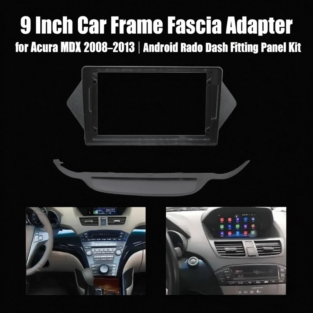 9-дюймовый адаптер передней панели автомобильной рамы для Acura MDX 2008–2013 гг. | Комплект панели приборной панели Android-радио
9-дюймовый адаптер передней панели автомобильной рамы для Acura MDX 2008–2013 гг. | Комплект панели приборной панели Android-радио