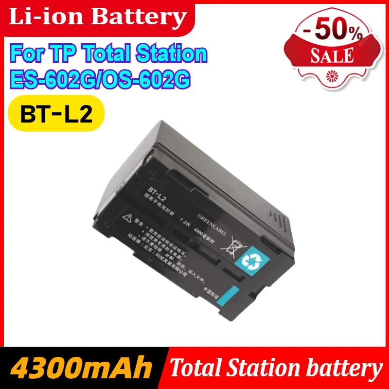 7.2V 4300mAh BT-L2 Battery Is Suitable for TP Total Station ES-602G/OS-602G
7.2V 4300mAh BT-L2 Battery Is Suitable for TP Total Station ES-602G/OS-602G