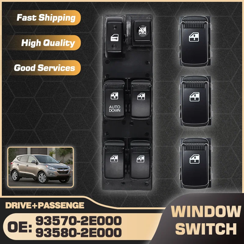 93570-2E000 93580-2E000 Electrical Power Window Control Switch For Hyundai Tucson JM MK1 Hyundai JM 2005-2010 Car Accessories
93570-2E000 93580-2E000 Electrical Power Window Control Switch For Hyundai Tucson JM MK1 Hyundai JM 2005-2010 Car Accessories