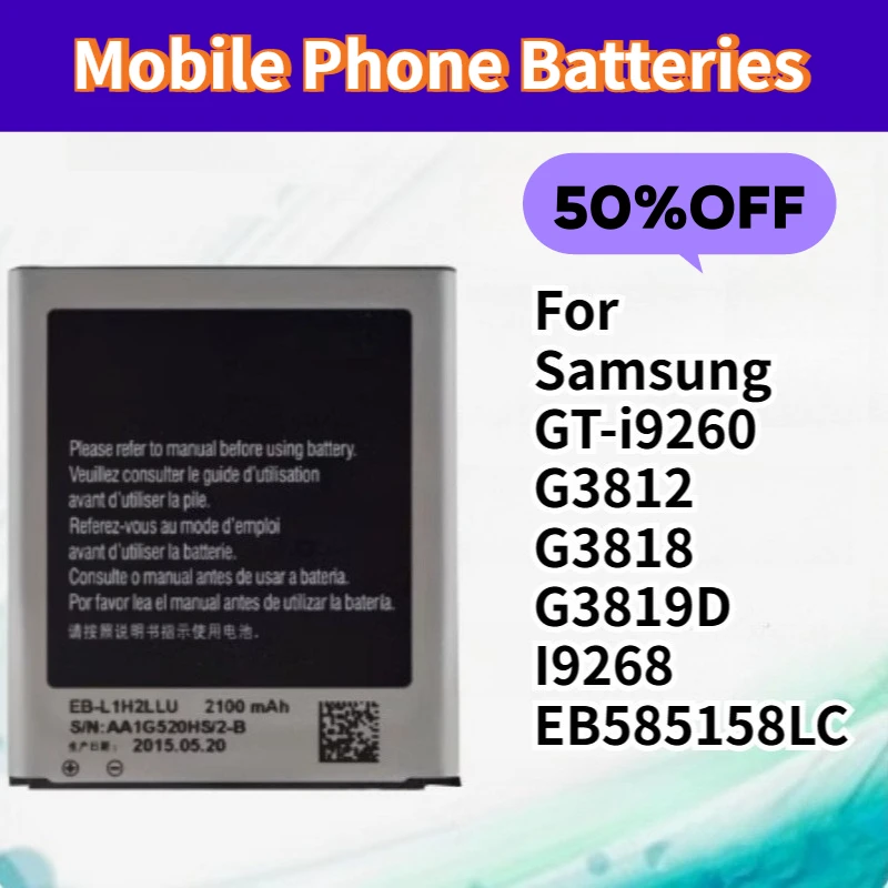 Mobile Phone Batteries for Samsung I9260 I939 G3818 E210L/K/S Gt-i9268 EB-L1H2LLU
Mobile Phone Batteries for Samsung I9260 I939 G3818 E210L/K/S Gt-i9268 EB-L1H2LLU