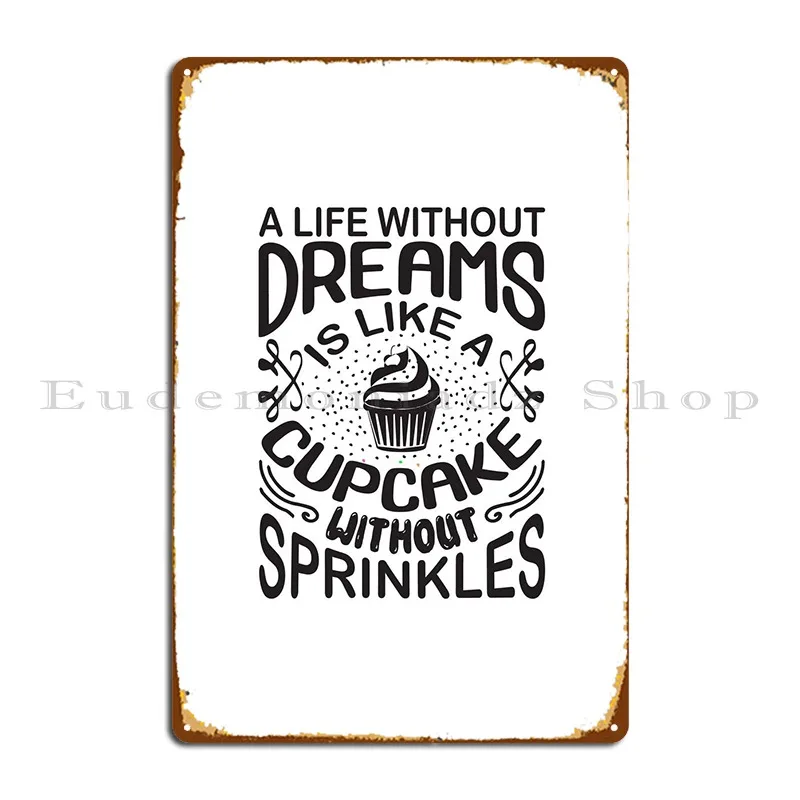 Dreams Cupcakes Metal Sign Poster Customized Garage Garage Bar Cave Mural Tin Sign Poster
Dreams Cupcakes Metal Sign Poster Customized Garage Garage Bar Cave Mural Tin Sign Poster