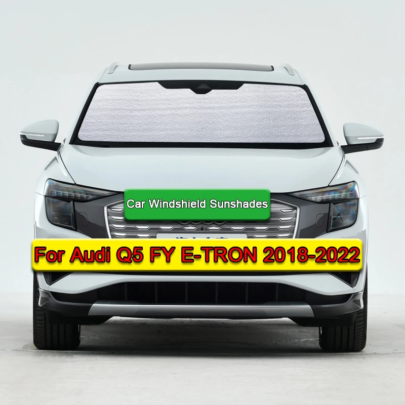 Car Sunshades UV Protection Curtain Sun Shade Visor Windshield Cover Protect Privacy Accessories For Audi Q5 FY E-TRON 2018-2022
Car Sunshades UV Protection Curtain Sun Shade Visor Windshield Cover Protect Privacy Accessories For Audi Q5 FY E-TRON 2018-2022