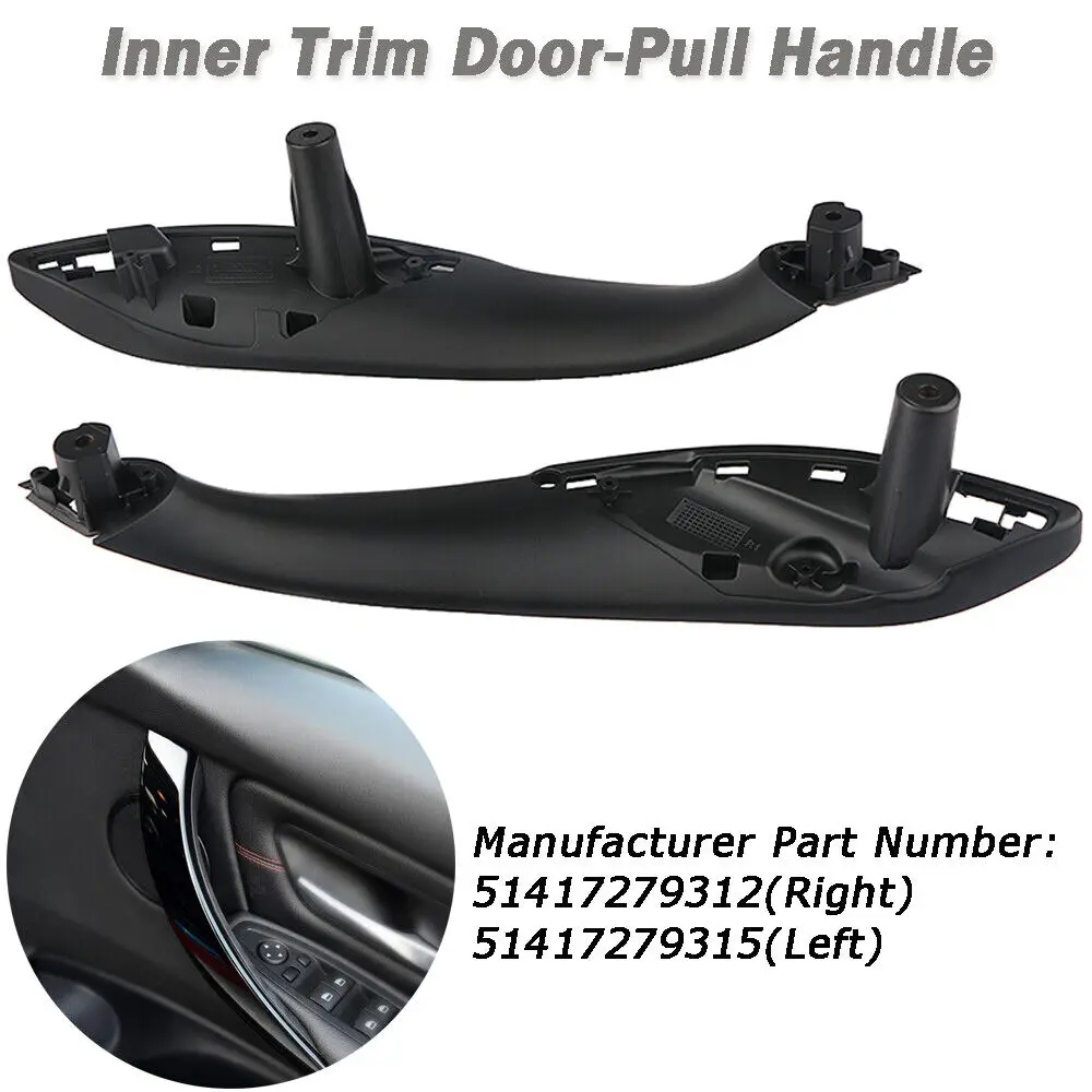51417279312 51417279315 Pair For BMW 3 Series F30 F80 F31 F32 F33 F35 Front Left&Right Inner Trim Door Pull Handle Cover Black
51417279312 51417279315 Pair For BMW 3 Series F30 F80 F31 F32 F33 F35 Front Left&Right Inner Trim Door Pull Handle Cover Black