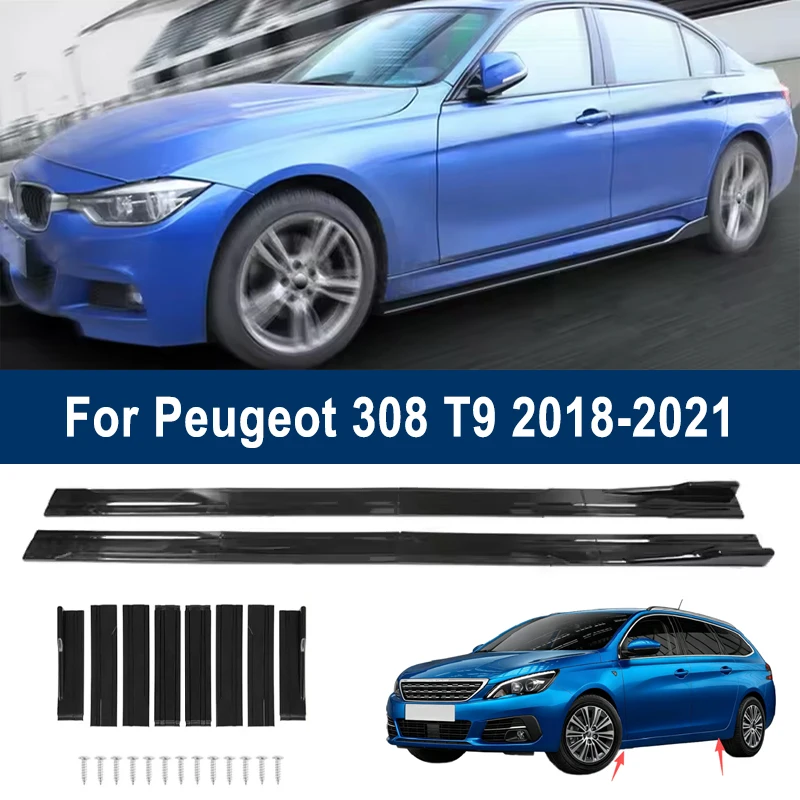For Peugeot 308 T9 2018-2021 2019 Car Side Skirt Splitters Extended Side Spoiler Sport Body Kit Bumper Lip Modified Parts 8Pcs
For Peugeot 308 T9 2018-2021 2019 Car Side Skirt Splitters Extended Side Spoiler Sport Body Kit Bumper Lip Modified Parts 8Pcs