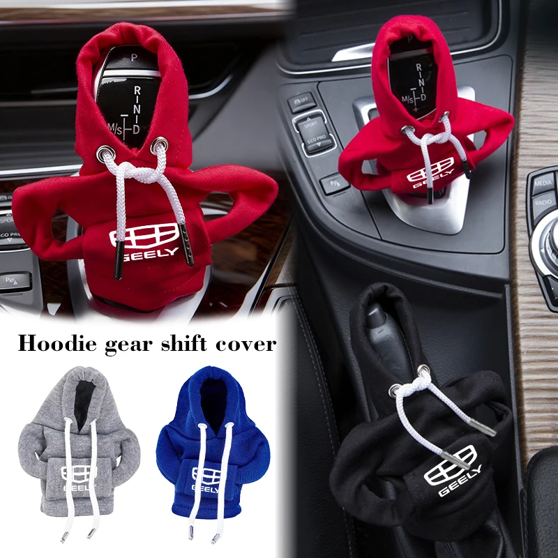 Hoodie Car Gear Shift Knob Cover Gearshift Interior Decor Hoodie For Geely Tugella Atlas Pro Coolray Geometry C Emgrand ec7
Hoodie Car Gear Shift Knob Cover Gearshift Interior Decor Hoodie For Geely Tugella Atlas Pro Coolray Geometry C Emgrand ec7
