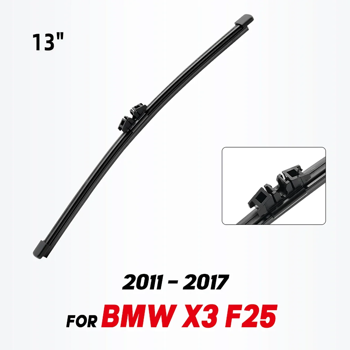 Wiper 13" Rear Wiper Blade For BMW X3 F25 2011 - 2017 Windshield Windscreen Rear Window
Wiper 13" Rear Wiper Blade For BMW X3 F25 2011 - 2017 Windshield Windscreen Rear Window