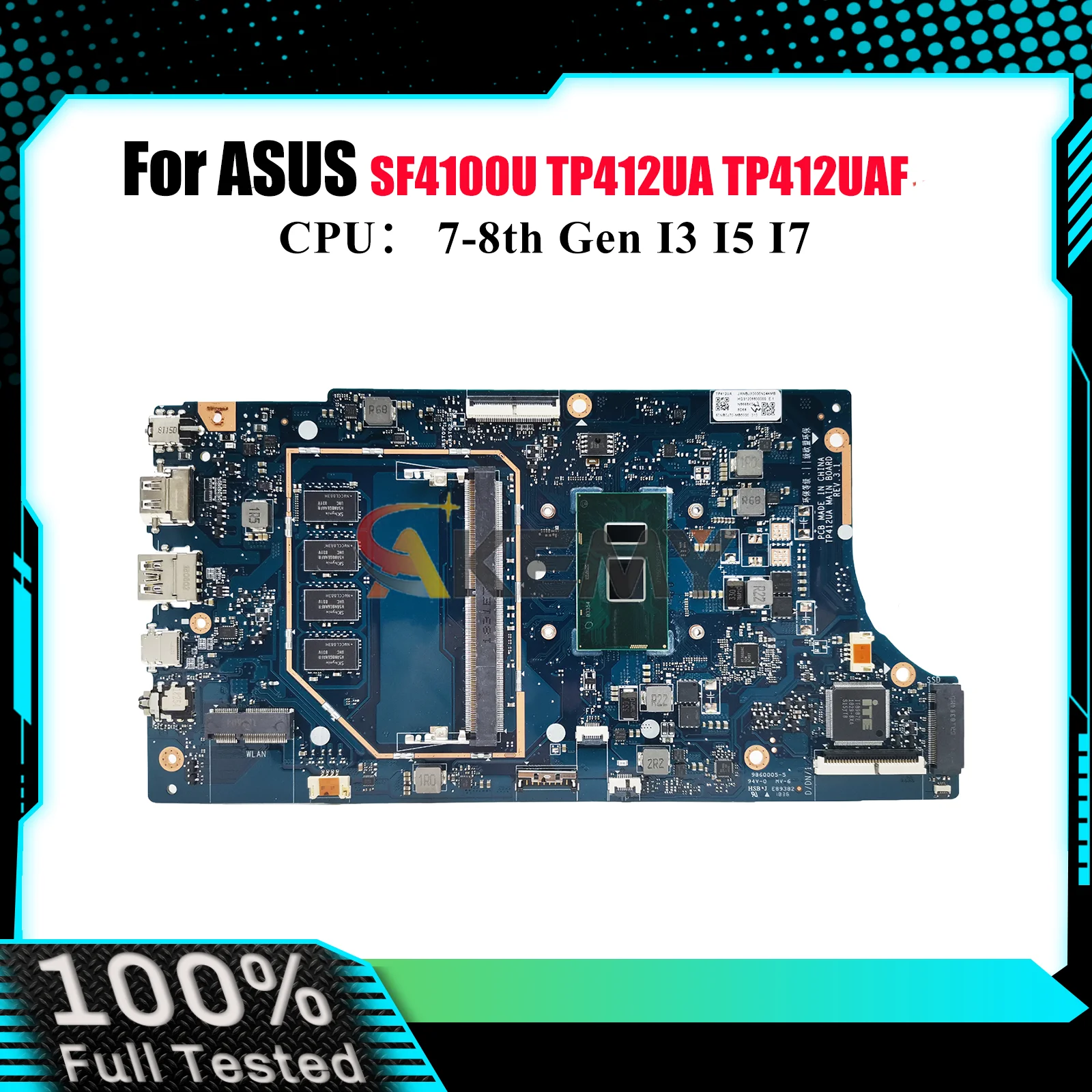 TP412UA Laptop Motherboard For ASUS VivoBook Flip TP412UA TP412U TP412UAF SF4100U Mainboard With I3 I5 I7 CPU 100% tests OK stk
TP412UA Laptop Motherboard For ASUS VivoBook Flip TP412UA TP412U TP412UAF SF4100U Mainboard With I3 I5 I7 CPU 100% tests OK stk