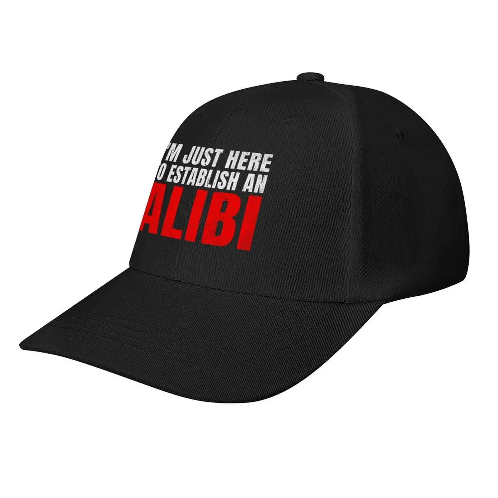 I'm Just Here To Establish An Alibi, Funny Sarcastic Gift Baseball Cap Brand Man cap Snapback Cap Trucker Hat Male Women's
I'm Just Here To Establish An Alibi, Funny Sarcastic Gift Baseball Cap Brand Man cap Snapback Cap Trucker Hat Male Women's