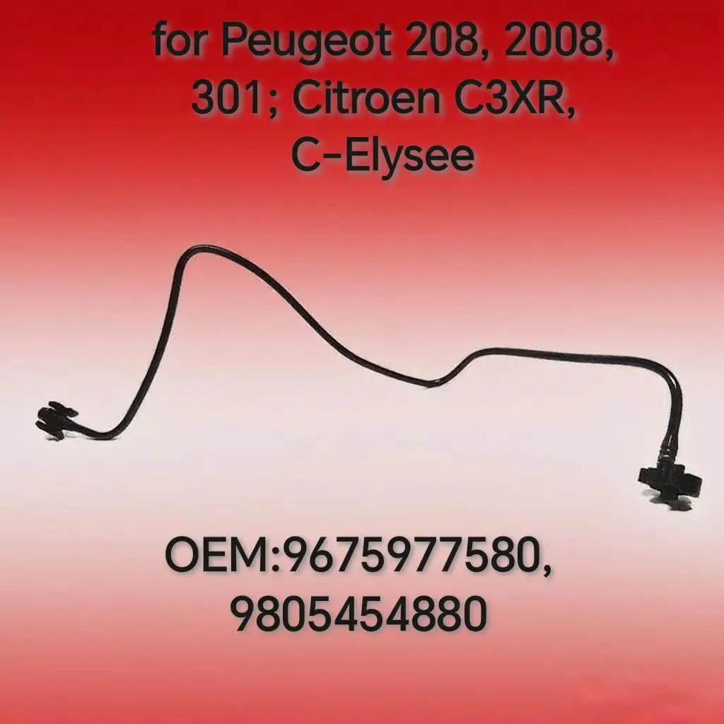 9675977580, 9805454880: Radiator Return Pipe & Expansion Tank Pipe for Peugeot 208, 2008, 301; Citroen C3XR, C-Elysee
9675977580, 9805454880: Radiator Return Pipe & Expansion Tank Pipe for Peugeot 208, 2008, 301; Citroen C3XR, C-Elysee