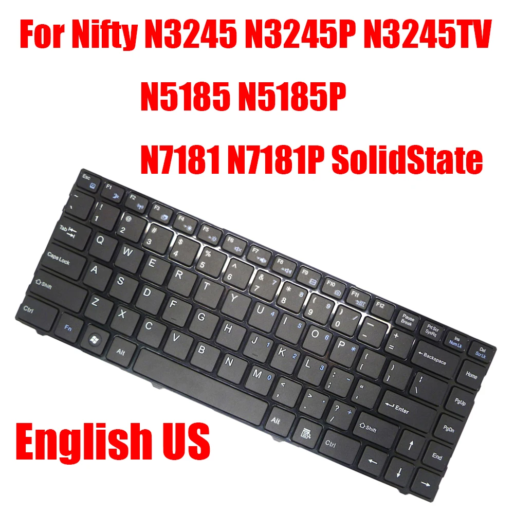 English US Replacement Laptop Keyboard For EXO For Nifty N3245 N3245P N3245TV N5185 N5185P N7181 N7181P SolidState Black
English US Replacement Laptop Keyboard For EXO For Nifty N3245 N3245P N3245TV N5185 N5185P N7181 N7181P SolidState Black
