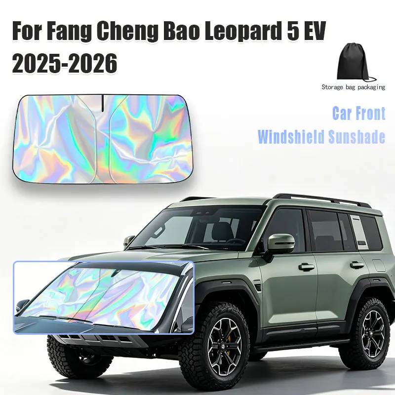 For Fang Cheng Bao Leopard 5 EV 2025-2026 Car Windshield Sunshade Cover Front Window Sun Shade Visor Auto Interior UV Protection
For Fang Cheng Bao Leopard 5 EV 2025-2026 Car Windshield Sunshade Cover Front Window Sun Shade Visor Auto Interior UV Protection