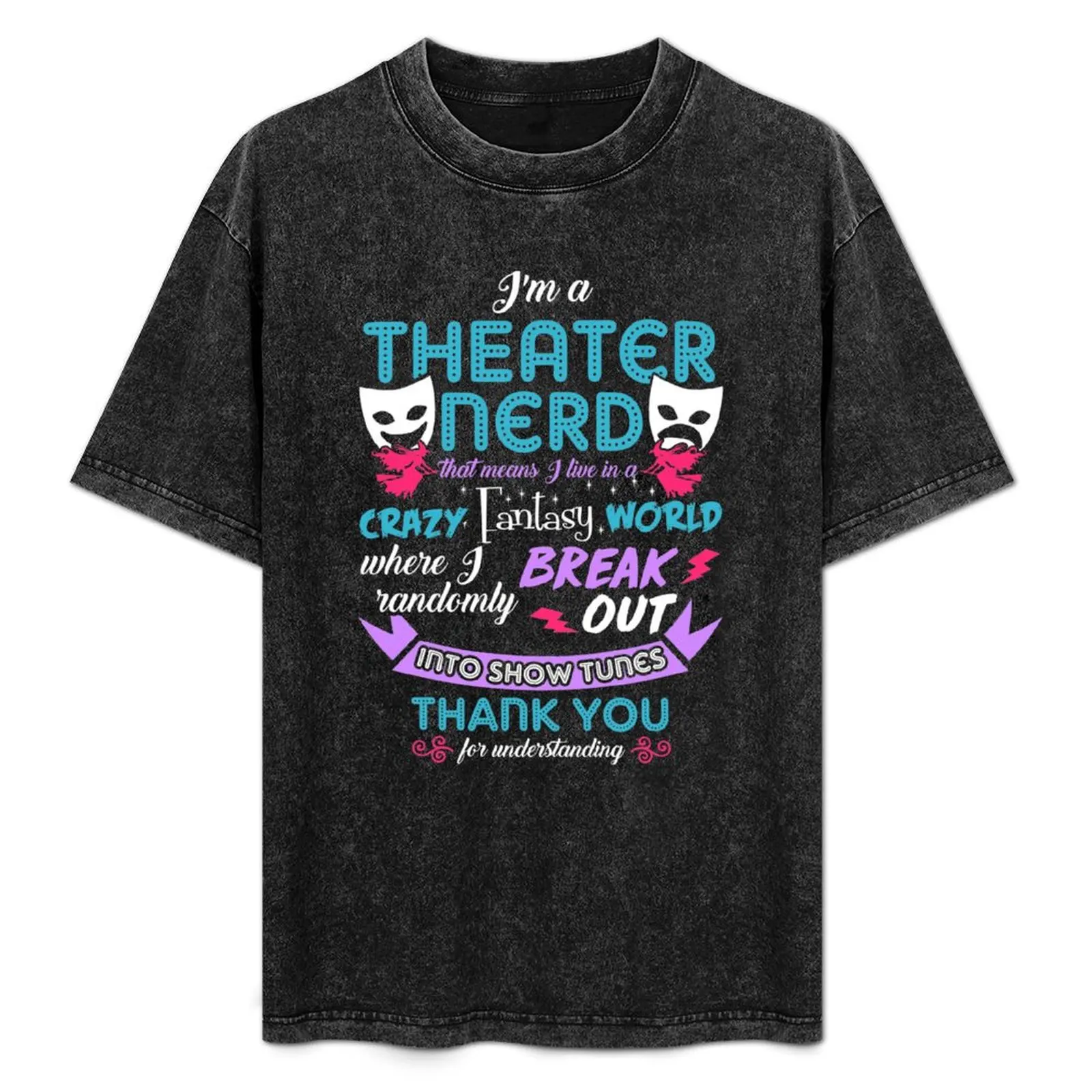 Theater Nerd Funny T-Shirt shirts graphic tee boys whites man t shirt shirts graphic tees fitted t shirts for men
Theater Nerd Funny T-Shirt shirts graphic tee boys whites man t shirt shirts graphic tees fitted t shirts for men