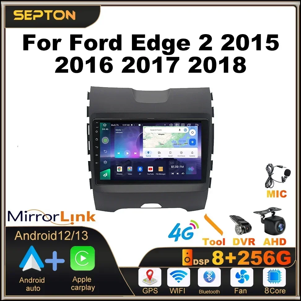 SEPTON 8+128G Android 12 Car Radio for Ford Edge 2 2015 2016 2017 2018 GPS Video Autoradio Wifi Navi 4G 8core 2 Din Carplay
SEPTON 8+128G Android 12 Car Radio for Ford Edge 2 2015 2016 2017 2018 GPS Video Autoradio Wifi Navi 4G 8core 2 Din Carplay