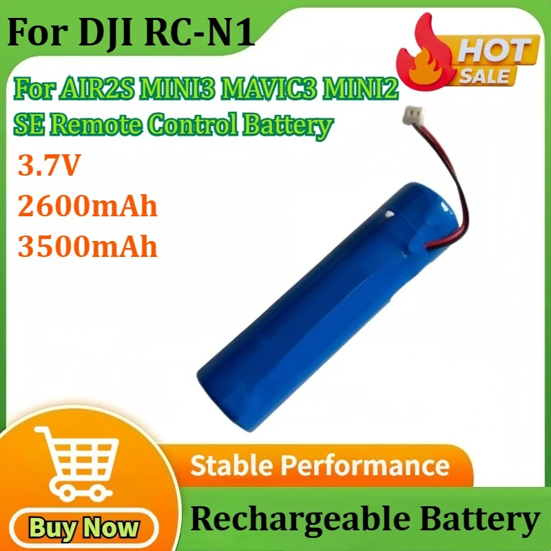 3.7V 2600mAh/3500mAh Battery for DJI RC-N1 for AIR2S MINI3 MAVIC3 MINI2 SE Remote Control Battery Newly Upgraded
3.7V 2600mAh/3500mAh Battery for DJI RC-N1 for AIR2S MINI3 MAVIC3 MINI2 SE Remote Control Battery Newly Upgraded