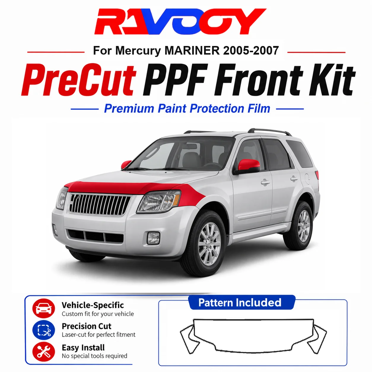 8.5mil TPU Precut PPF Kit For Mercury MARINER 2005-2007 - Hood, Fenders & Mirror Set - Self-Healing Clear Bra Film
8.5mil TPU Precut PPF Kit For Mercury MARINER 2005-2007 - Hood, Fenders & Mirror Set - Self-Healing Clear Bra Film