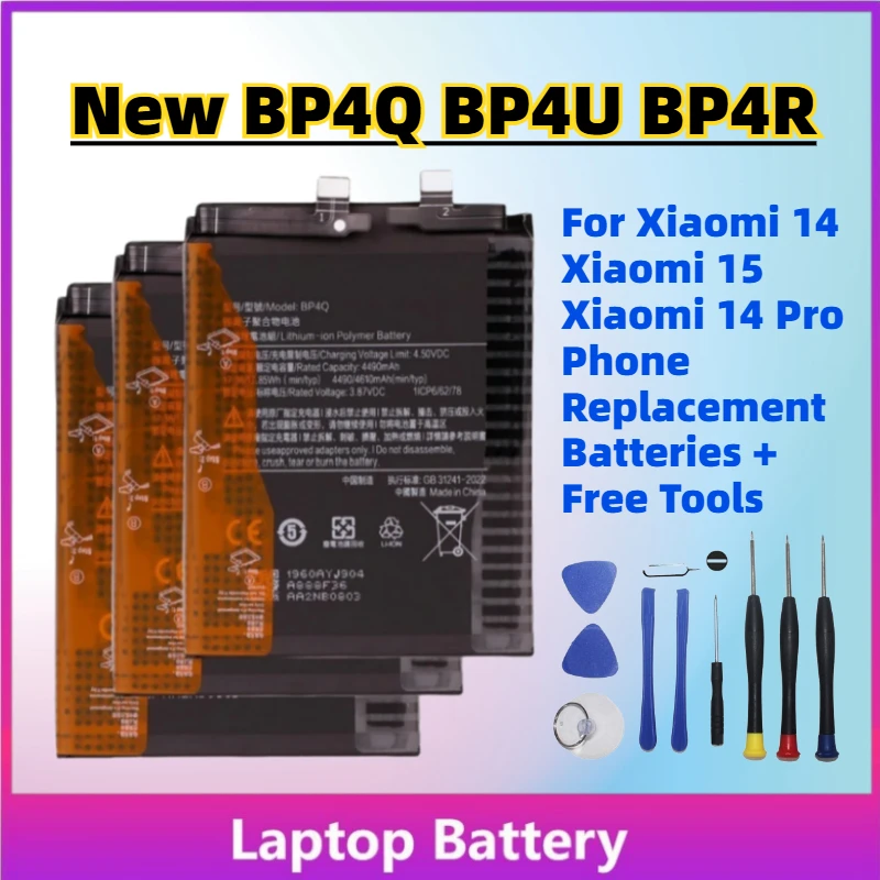 High-Quality New BP4Q BP4U BP4R Li-ion Battery For Xiaomi 14 Xiaomi 15 Xiaomi 14 Pro Phone Replacement Batteries + Free Tools
High-Quality New BP4Q BP4U BP4R Li-ion Battery For Xiaomi 14 Xiaomi 15 Xiaomi 14 Pro Phone Replacement Batteries + Free Tools