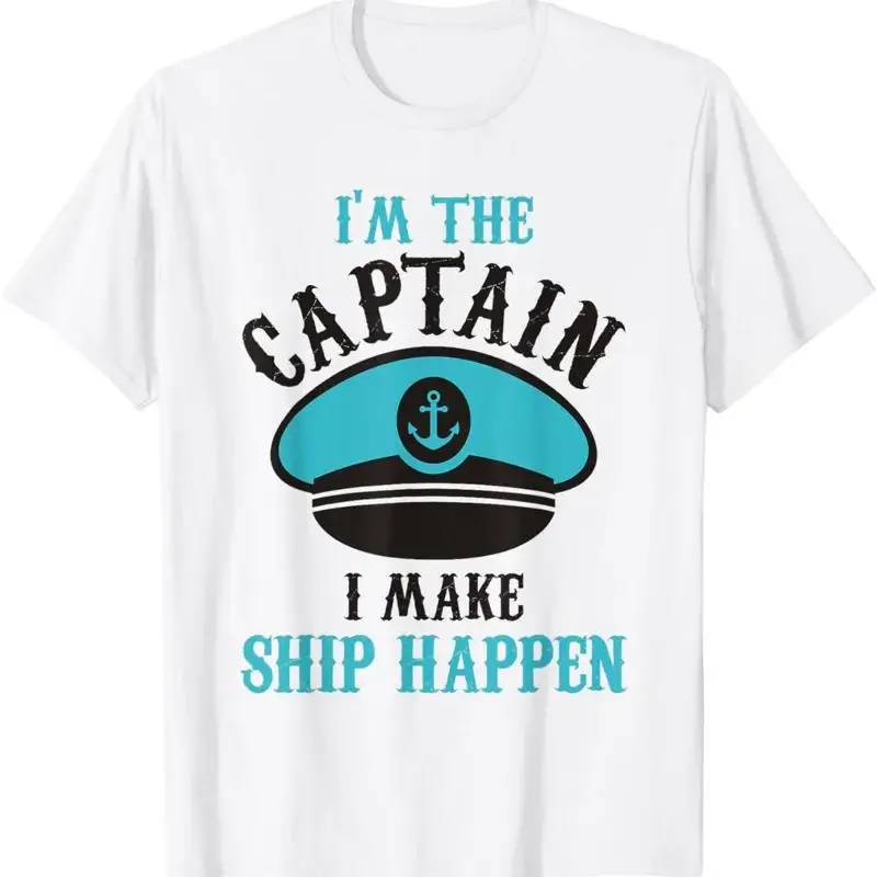 Captain I Make Ship Happen Funny Graphic Short Sleeve Cotton T Shirt Men Trip Wear
Captain I Make Ship Happen Funny Graphic Short Sleeve Cotton T Shirt Men Trip Wear