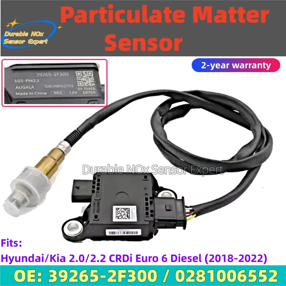 OEM Grade PM Particulate Sensor 39265-2F300 0281006552 For Hyundai Kia 2.0/2.2 CRDi
OEM Grade PM Particulate Sensor 39265-2F300 0281006552 For Hyundai Kia 2.0/2.2 CRDi