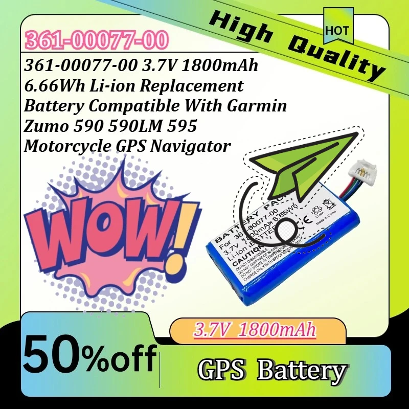 3.7V 1800mAh 361-00077-00 Li-ion Replacement Battery For Garmin Zumo 590LM 590 595 Motorcycle GPS Navigator
3.7V 1800mAh 361-00077-00 Li-ion Replacement Battery For Garmin Zumo 590LM 590 595 Motorcycle GPS Navigator