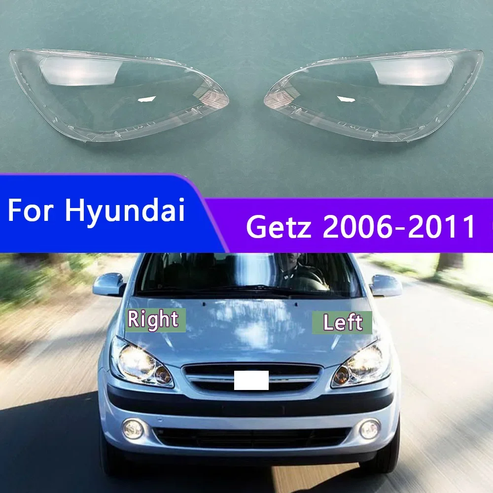 For Hyundai Getz 2006-2011 Headlight Shell Lamp Shade Transparent Headlamp Cover Plexiglass Replace The Lampshade
For Hyundai Getz 2006-2011 Headlight Shell Lamp Shade Transparent Headlamp Cover Plexiglass Replace The Lampshade