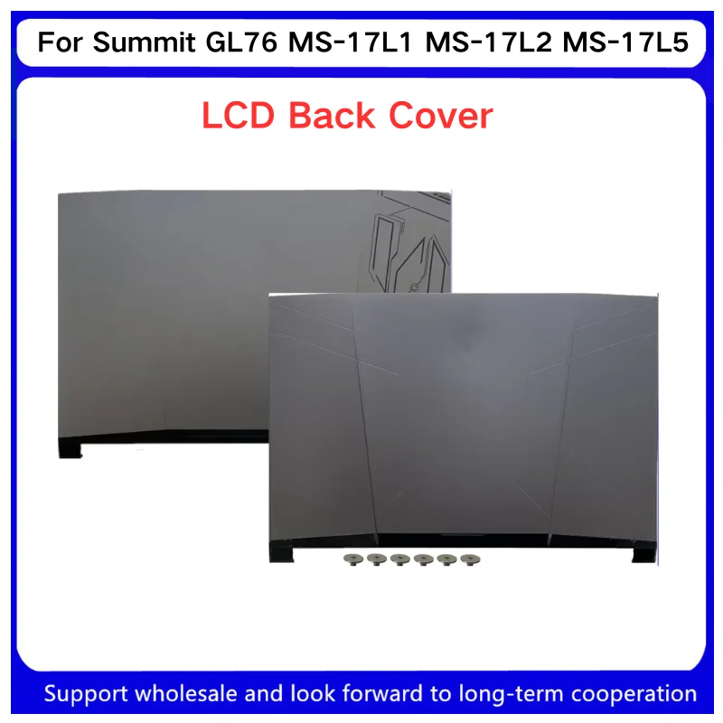 New For Kailxuling Summit GL76 MS-17L1 MS-17L2 MS-17L5 Laptop LCD Back Case Cover
New For Kailxuling Summit GL76 MS-17L1 MS-17L2 MS-17L5 Laptop LCD Back Case Cover