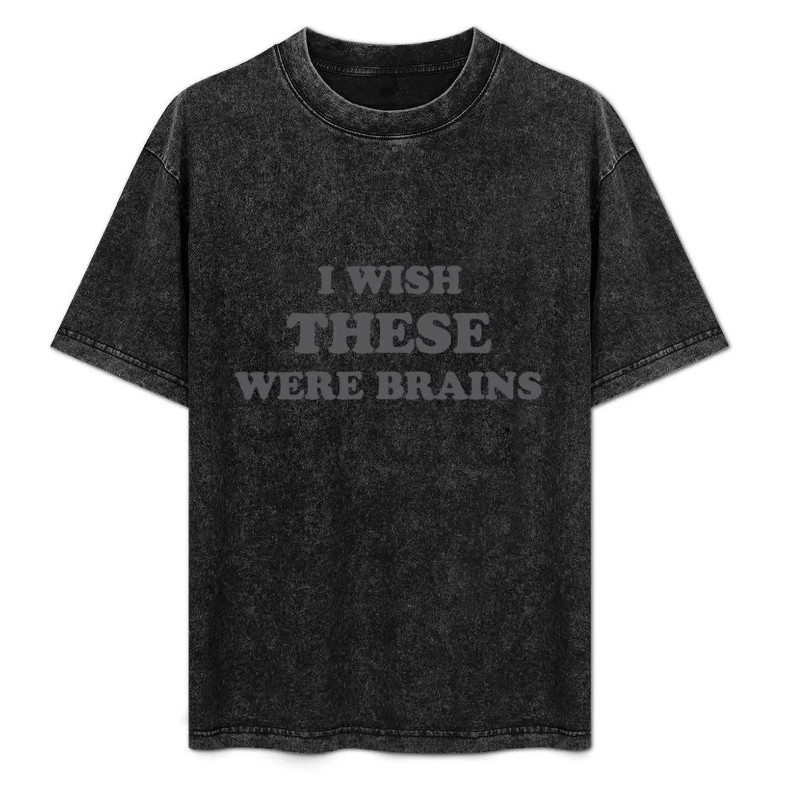 I wish these were brains T-Shirt Casual Pattern Print Tee Shirt
I wish these were brains T-Shirt Casual Pattern Print Tee Shirt