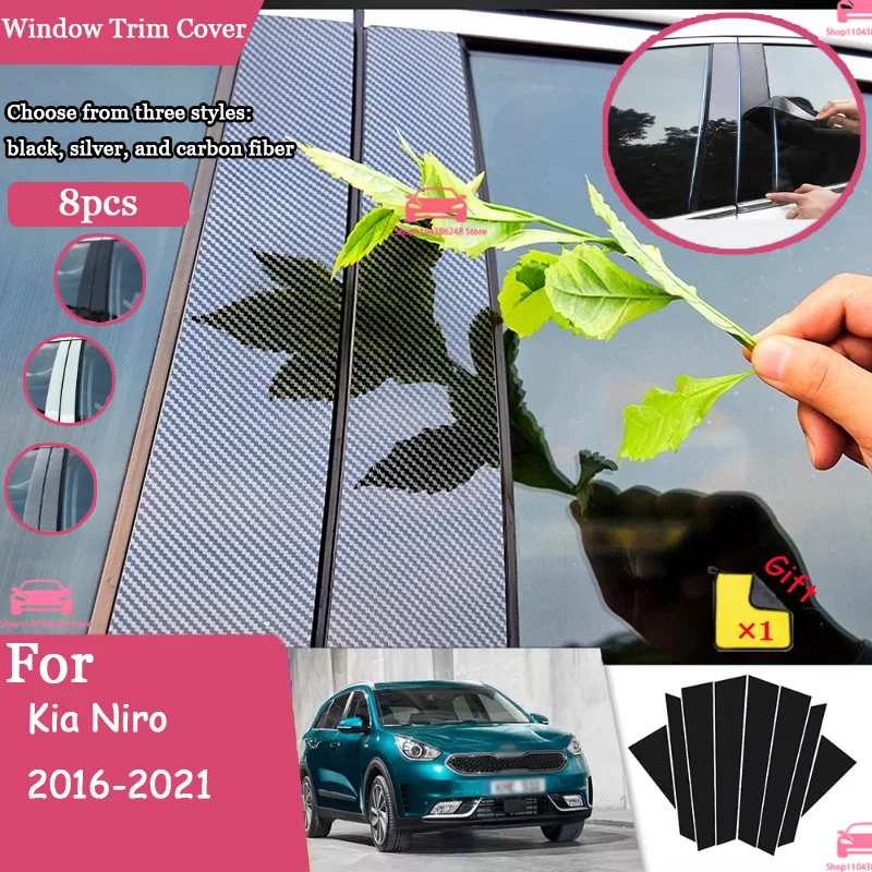Carbon Fiber Black Silver Window Door Column Deal B C Pillar Post Cover Trim Sticker For Kia Niro 2016-2021 8pcs
Carbon Fiber Black Silver Window Door Column Deal B C Pillar Post Cover Trim Sticker For Kia Niro 2016-2021 8pcs