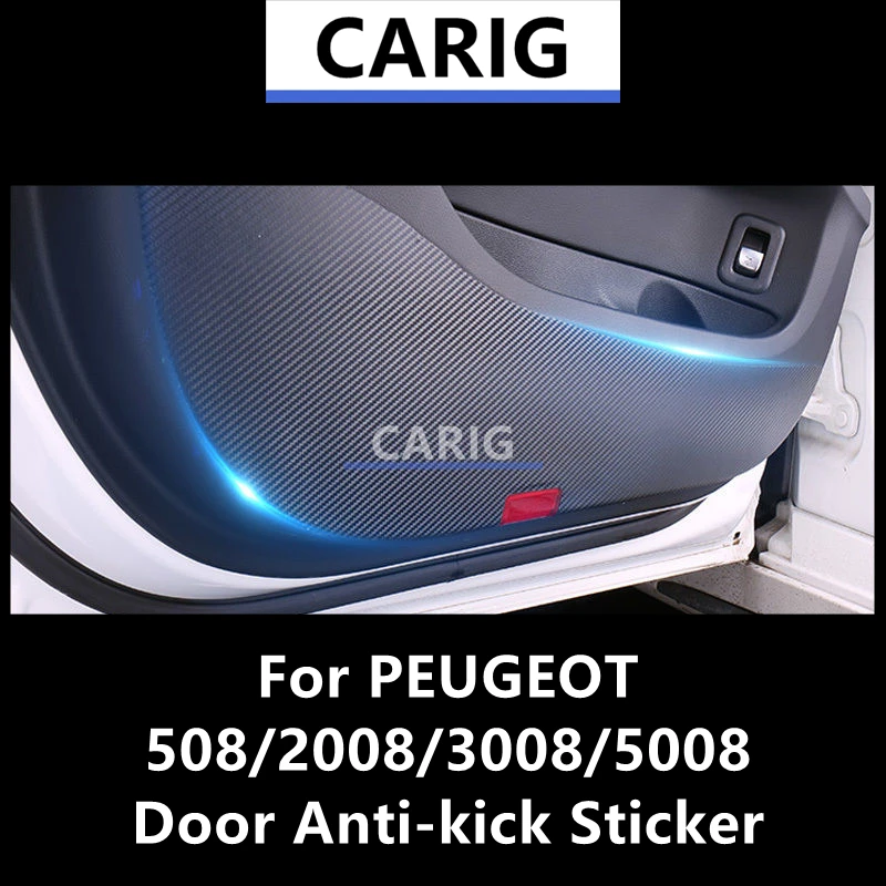 For PEUGEOT 508/2008/3008 Door Anti-kick Sticker Modified Carbon Fiber Interior Car Film Accessories Modification
For PEUGEOT 508/2008/3008 Door Anti-kick Sticker Modified Carbon Fiber Interior Car Film Accessories Modification