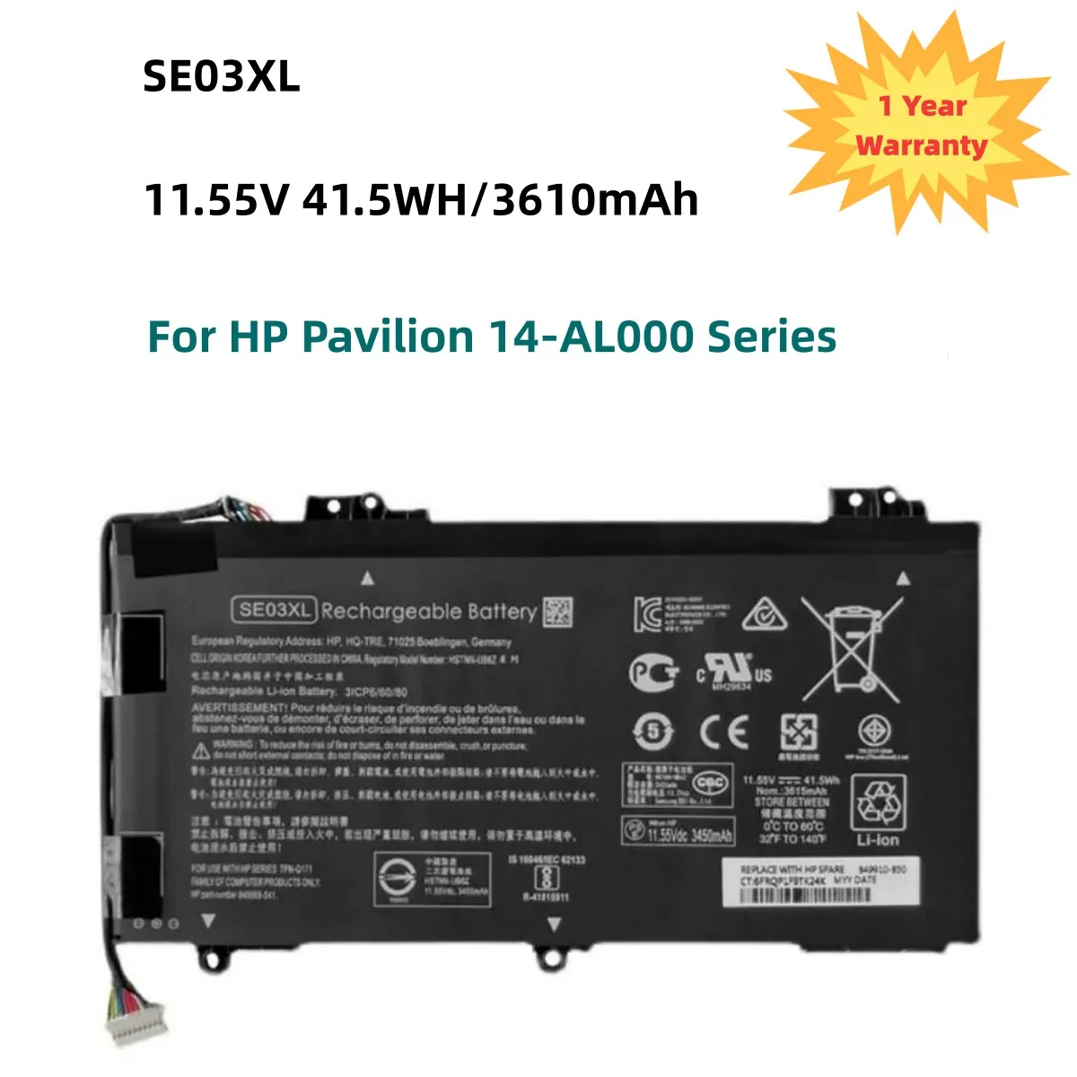 SE03XL Battery for HP Pavilion Notebook 14 HSTNN-LB7G HSTNN-UB6Z 849568-421 849568-541 849908-850 14-AL027T TPN-Q171 3593mAh
SE03XL Battery for HP Pavilion Notebook 14 HSTNN-LB7G HSTNN-UB6Z 849568-421 849568-541 849908-850 14-AL027T TPN-Q171 3593mAh