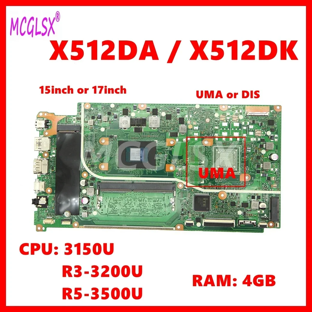 X512DK 3150U R3 R5 CPU 4GB-RAM UMA/DIS Mainboard For Asus X512DK M512D X512DA X512DAP X712DA M712D X712DK Laptop Motherboard
X512DK 3150U R3 R5 CPU 4GB-RAM UMA/DIS Mainboard For Asus X512DK M512D X512DA X512DAP X712DA M712D X712DK Laptop Motherboard