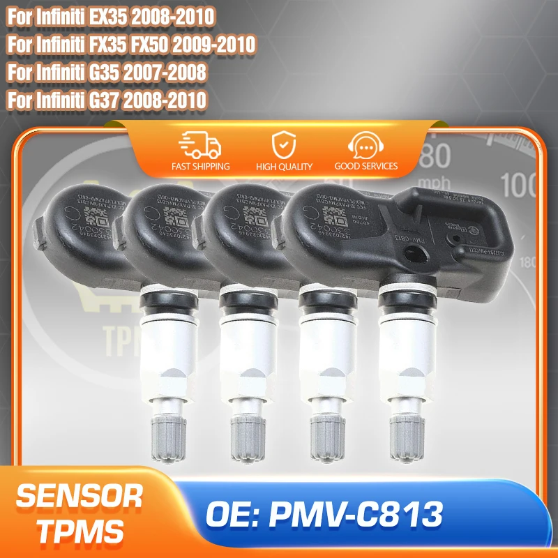 PMV-C813 TPMS Sensor For Infiniti FX35 FX50 2009-2010 EX35 2008-2010 G35 2007-2008 G37 2008-2010 Tire Pressure Monitor Sensor
PMV-C813 TPMS Sensor For Infiniti FX35 FX50 2009-2010 EX35 2008-2010 G35 2007-2008 G37 2008-2010 Tire Pressure Monitor Sensor
