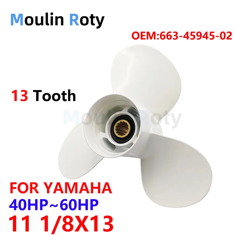 Suitable for Yamaha 40 48 50 60 Horsepower Propeller 11 1/8*13 Aluminum Alloy Marine Accessories Outboard Engine 663-45945-02
Suitable for Yamaha 40 48 50 60 Horsepower Propeller 11 1/8*13 Aluminum Alloy Marine Accessories Outboard Engine 663-45945-02