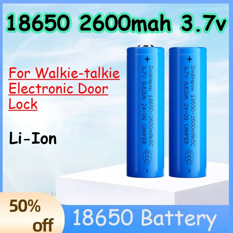 18650 2600mah 3.7v Battery for Walkie-talkie Electronic Door Lock Large-capacity Rechargeable Battery 18650 Battery
18650 2600mah 3.7v Battery for Walkie-talkie Electronic Door Lock Large-capacity Rechargeable Battery 18650 Battery