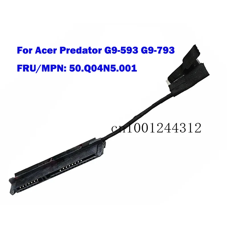 New Laptop HDD Cable For Acer Predator G9-593 G9-793 Hard Drive Connector Cable 50.Q04N5.001 Original
New Laptop HDD Cable For Acer Predator G9-593 G9-793 Hard Drive Connector Cable 50.Q04N5.001 Original