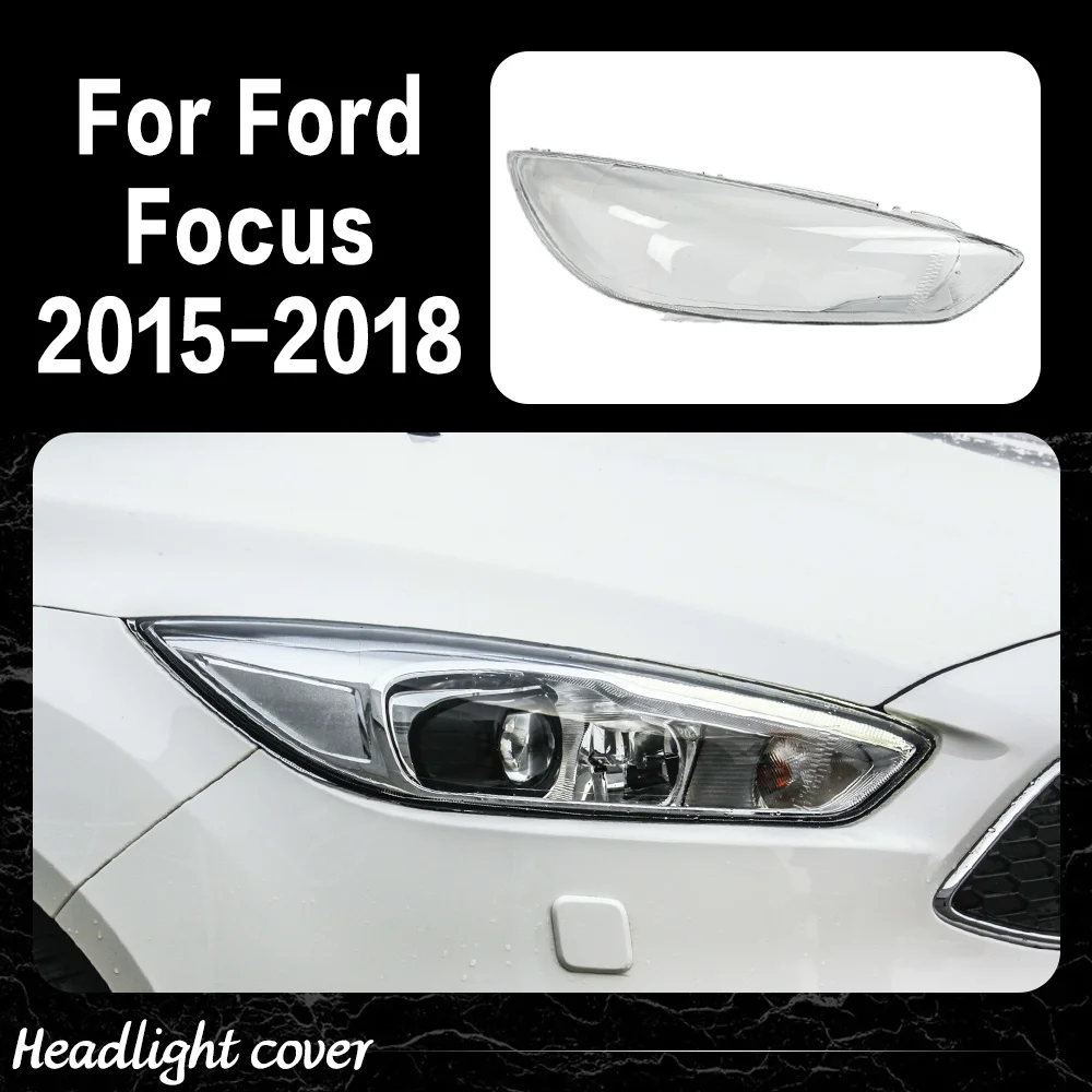 Headlight Lens Shell For Ford Focus 2015 2016 2017 2018 Transparent Headlamp Cover Plexiglass Replace Original Lampshade Housing
Headlight Lens Shell For Ford Focus 2015 2016 2017 2018 Transparent Headlamp Cover Plexiglass Replace Original Lampshade Housing