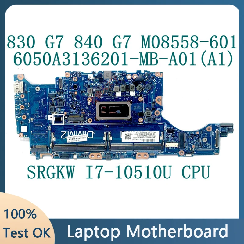 M08558-601 M08558-501 M08558-001 For HP 830 G7 840 G7 Laptop Motherboard 6050A3136201-MB-A01 SRGKW I7-10510U CPU 100%Tested Well
M08558-601 M08558-501 M08558-001 For HP 830 G7 840 G7 Laptop Motherboard 6050A3136201-MB-A01 SRGKW I7-10510U CPU 100%Tested Well