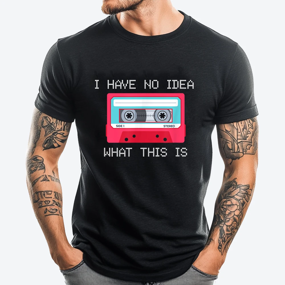 Retro Cassette Mix Tape I Have No What This Is Music XS Graphic T Shirts Meme Tshirt England Style
Retro Cassette Mix Tape I Have No What This Is Music XS Graphic T Shirts Meme Tshirt England Style