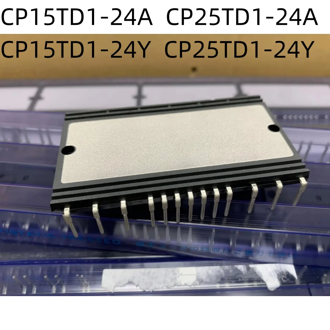 CP15TD1-24A CP25TD1-24A CP15TD1-24Y CP25TD1-24Y Free Delivery Of New Original Modules
CP15TD1-24A CP25TD1-24A CP15TD1-24Y CP25TD1-24Y Free Delivery Of New Original Modules