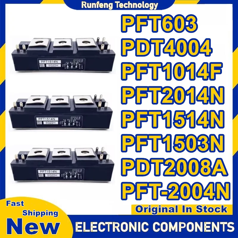 PFT603 PDT4004 PFT1014F PFT2014N PFT1514N PFT1503N PDT2008A PFT-2004N New Original in stock
PFT603 PDT4004 PFT1014F PFT2014N PFT1514N PFT1503N PDT2008A PFT-2004N New Original in stock